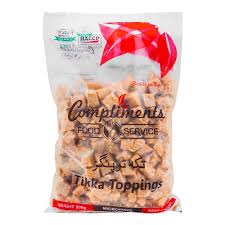MENU COMPLIMENTS VALUE TOPPINGS TIKKA 500G BAG